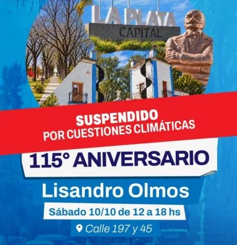 Postergado el aniversario de Lisandro Olmos por el pronóstico